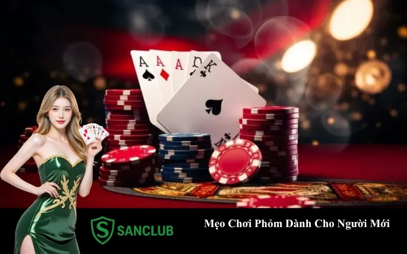 Mẹo Chơi Phỏm Dành Cho Người Mới